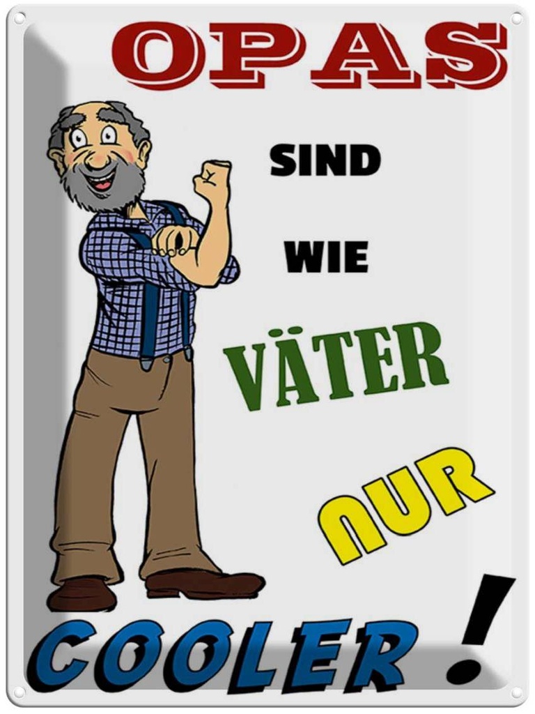 [LA-1789579] Blechschild 40x30 cm Opas sind wie Väter nur cooler Spruch Zitat