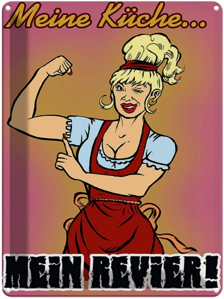 [LA-1789580] Blechschild 40x30 cm Pinup Spruch Meine Küche mein Revier Zitat