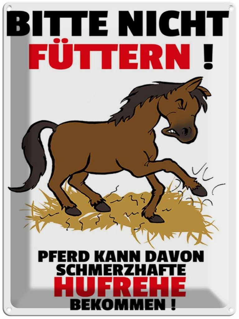 [LA-1789585] Blechschild 40x30 cm Pferd nicht füttern schmerzhaft Hufrehe Warnschild Hinweisschild Sicherheit Vorsicht