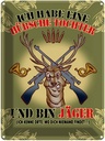 Blechschild 40x30 cm habe hübsche Tochter bin Jäger Spruch Zitat