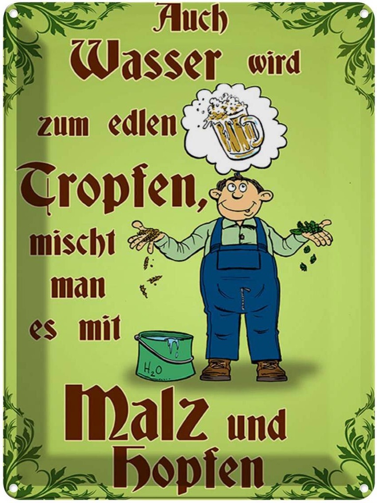 [LA-1789595] Blechschild 40x30 cm Bier auch Wasser wird zum edlen Tropfen Spruch Zitat