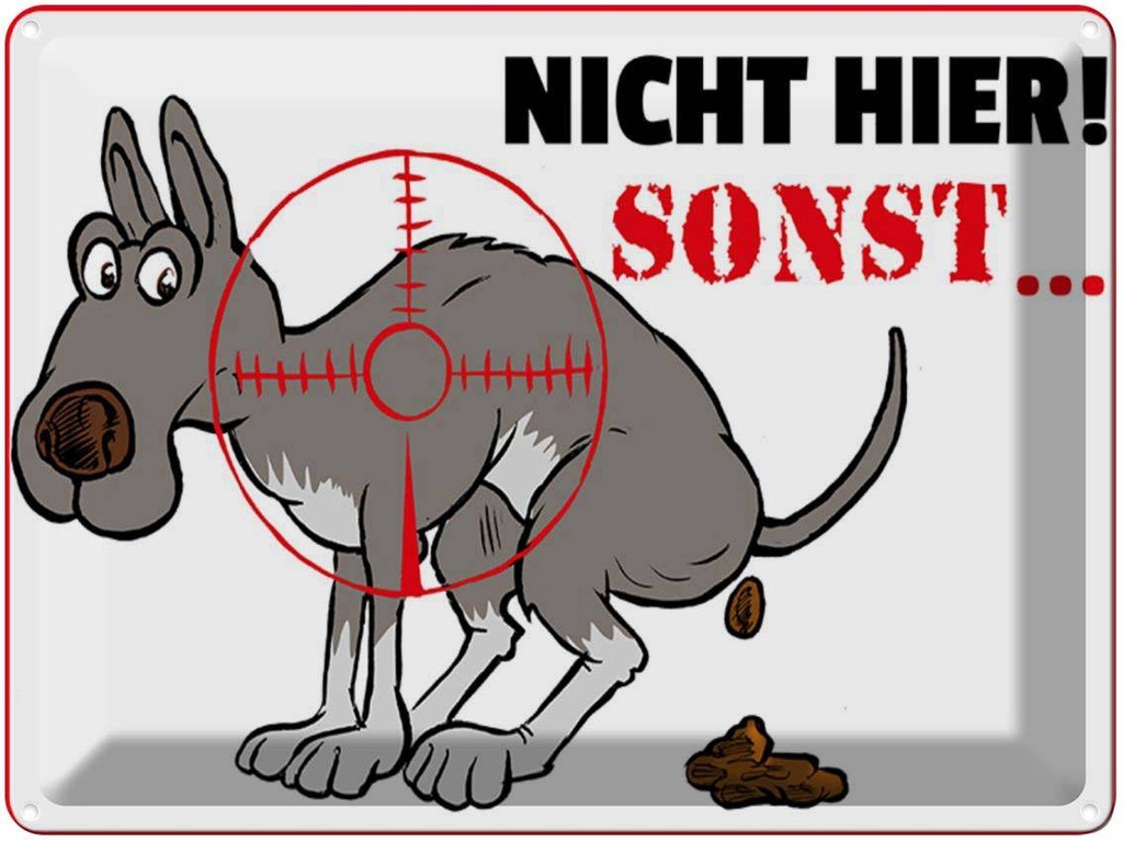 [LA-1789601] Blechschild 30x40 cm Hundehaufen nicht hier Sonst Hund