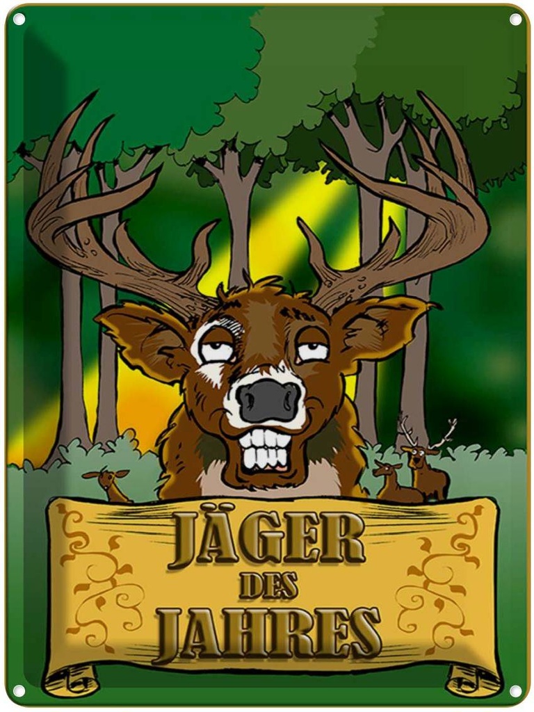 [LA-1789615] Blechschild 40x30 cm Jagd Jäger des Jahres Reh Spruch Zitat