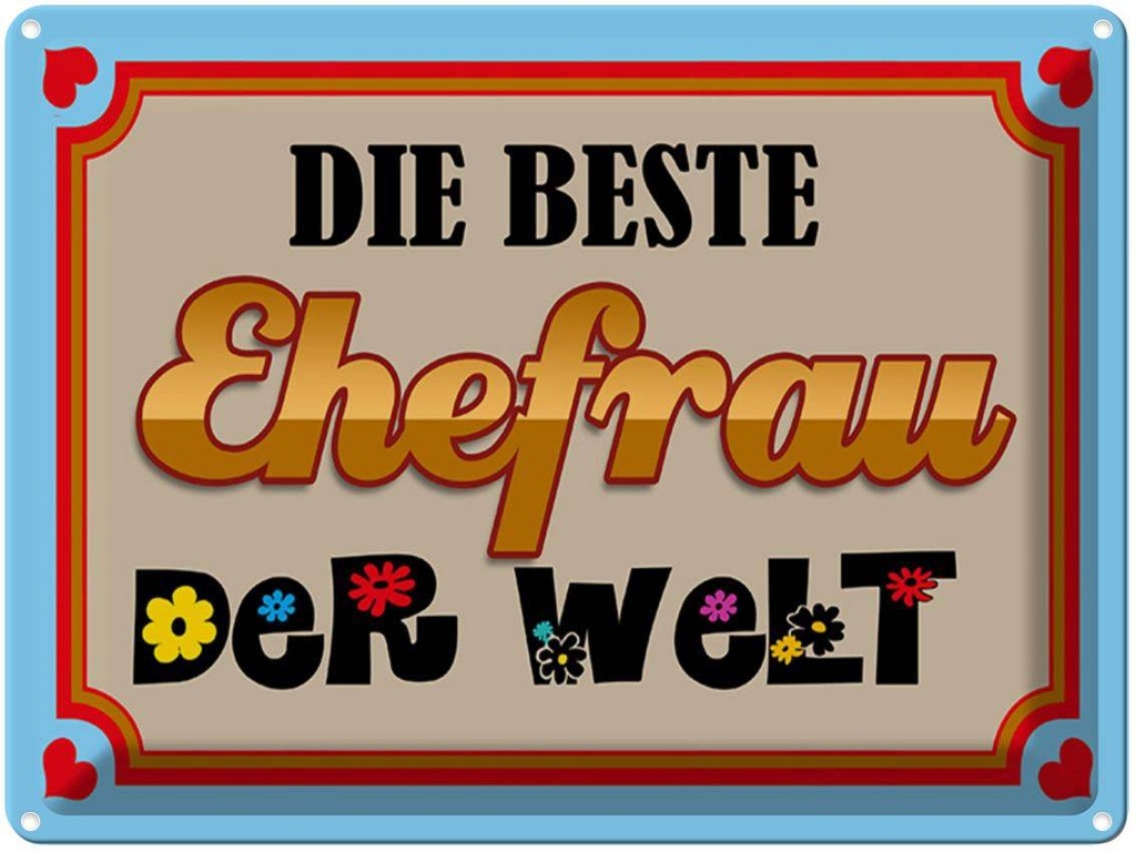 [LA-1789636] Blechschild 30x40 cm die beste Ehefrau der Welt Spruch Zitat