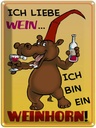 Blechschild 40x30 cm liebe Wein bin ein Weinhorn