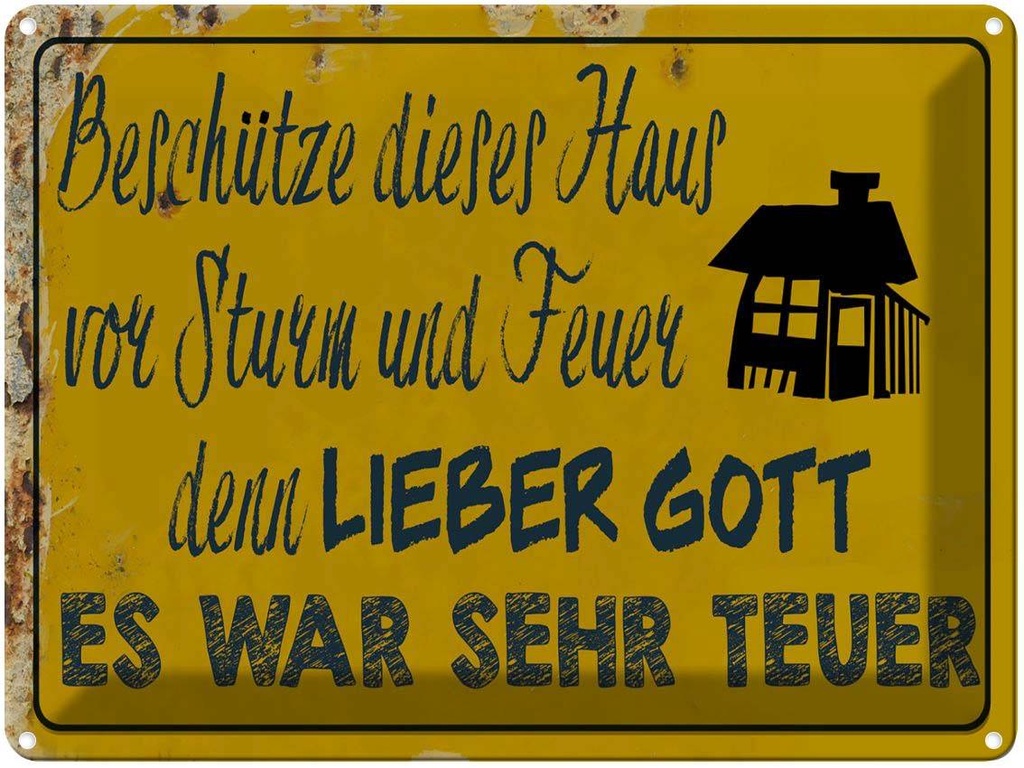 [LA-1789657] Blechschild 30x40 cm beschütze Haus vor Sturm Feuer Spruch Zitat