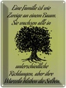Blechschild 40x30 cm Familie ist wie Zweige an Baum Spruch Zitat