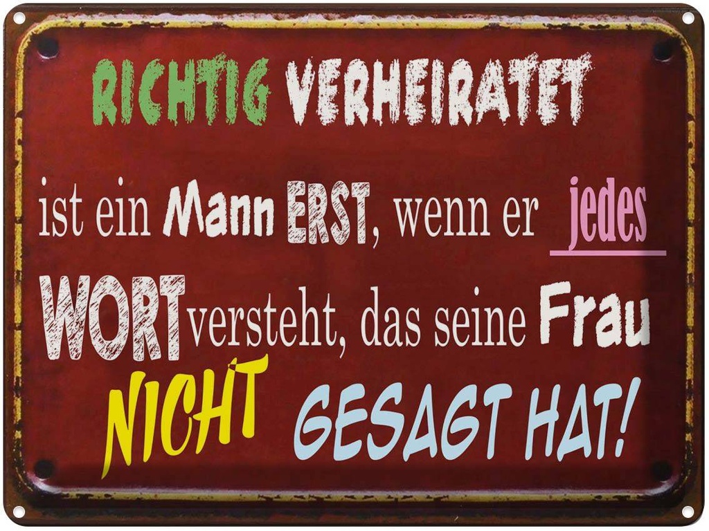 [LA-1789670] Blechschild 30x40 cm Achtung Verheiratet ist Mann Spruch Zitat