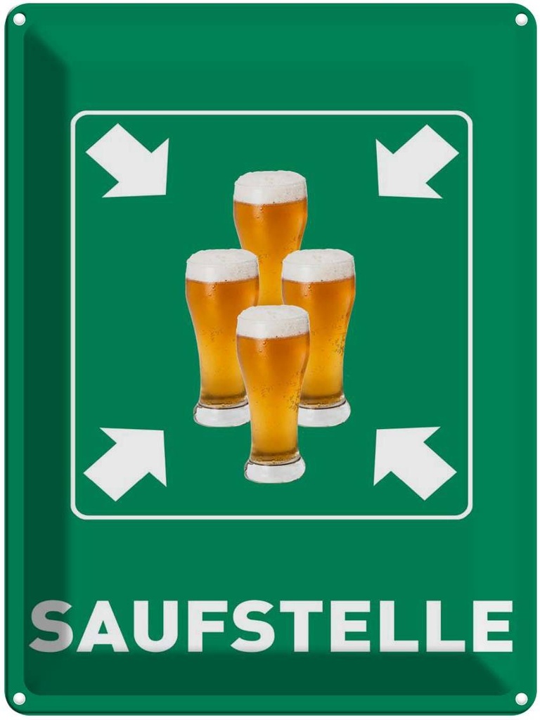 [LA-1789691] Blechschild 40x30 cm Saufstelle Biergläser Bier Spruch Zitat