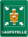 Blechschild 40x30 cm Saufstelle Biergläser Bier Spruch Zitat