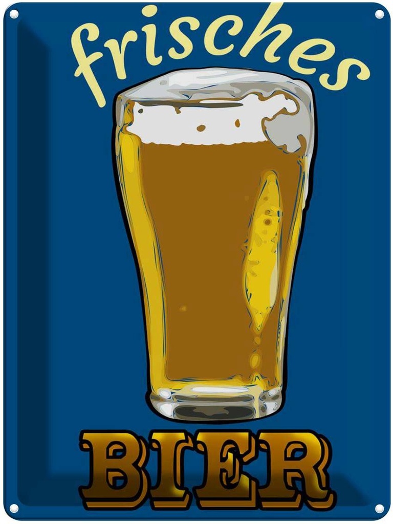 [LA-1789697] Blechschild 40x30 cm frisches Bier Bierglas Spruch Zitat
