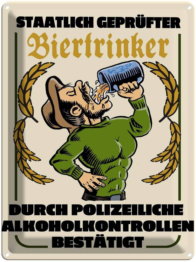 [LA-1789710] Blechschild 40x30 cm staatlich geprüfter Biertrinker Spruch Zitat