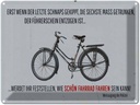 Blechschild 30x40 cm wenn der letzte Schnaps gekippt Spruch Zitat
