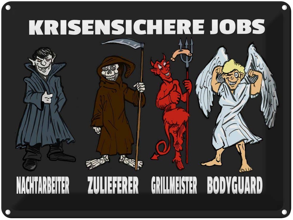 [LA-1789718] Blechschild 30x40 cm krisensichere Jobs Nachtarbeiter Spruch Zitat