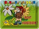 Blechschild 30x40 cm Blumen giessen nicht vergessen Spruch Zitat