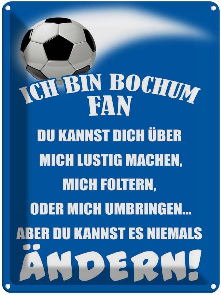 [LA-1789733] Blechschild 40x30 cm ich bin Bochum Fan Fussball Sport Hobby