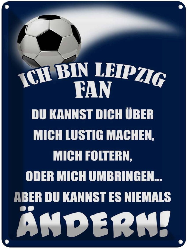 [LA-1789738] Blechschild 40x30 cm ich bin Leipzig Fan Fussball Sport Hobby