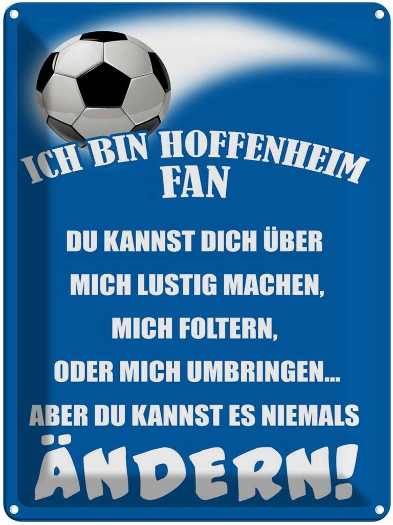 [LA-1789739] Blechschild 40x30 cm ich bin Hoffenheim Fan Fussball Sport Hobby