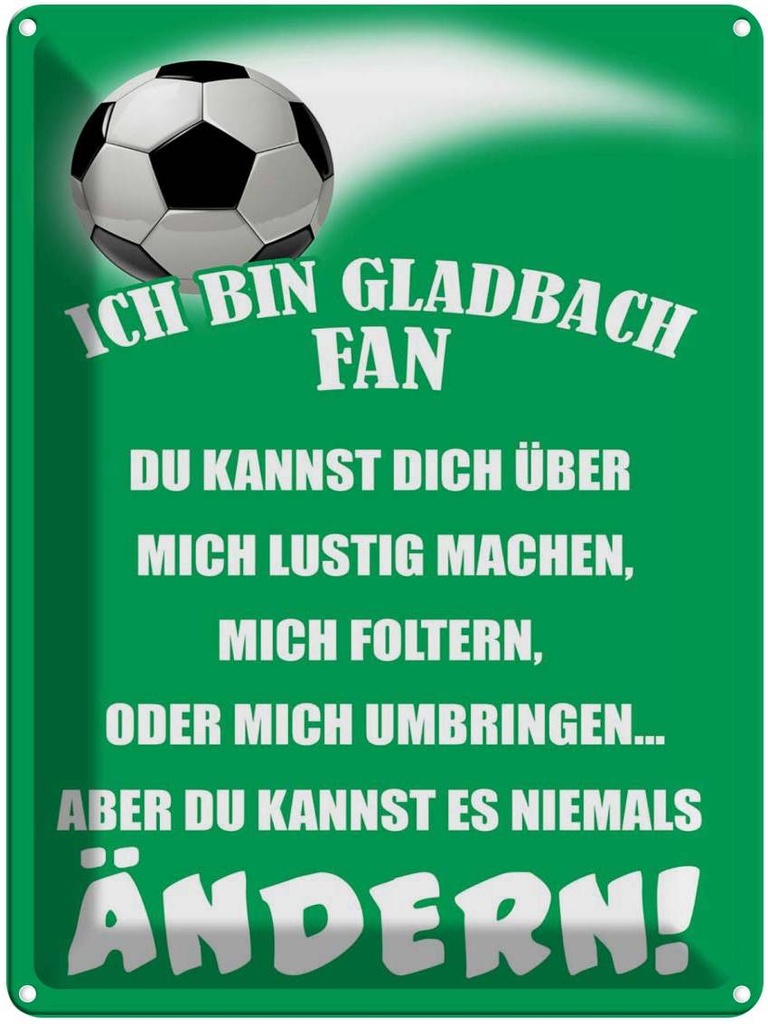 [LA-1789740] Blechschild 40x30 cm ich bin Gladbach Fan Fussball Sport Hobby