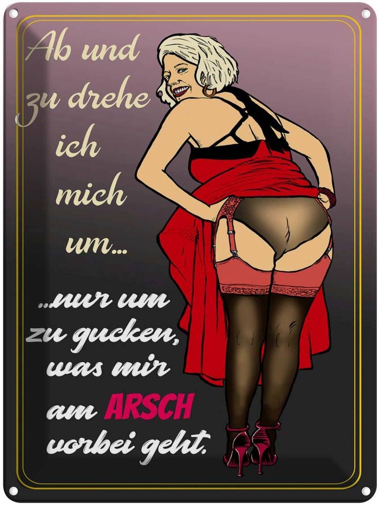 [LA-1789752] Blechschild 40x30 cm Pinup 30x40 Arsch Spruch Zitat m ab und zu drehe ich mich um