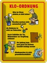 Blechschild 40x30 cm Klo Ordnung im Sitzen pinkeln Spruch Zitat