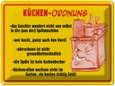 Blechschild 30x40 cm Küchen Ordnung Geschirr Spüle Spruch Zitat