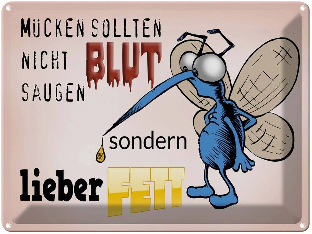 [LA-1789759] Blechschild 30x40 cm Mücken sollten nicht Blut saugen Spruch Zitat