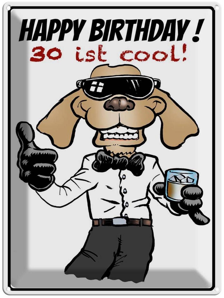 [LA-1789780] Blechschild 40x30 cm Happy Birthday 30 is cool Spruch Zitat