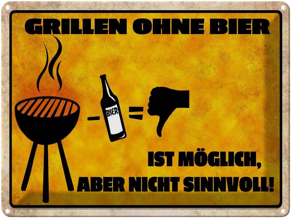 [LA-1789787] Blechschild 30x40 cm Grillen ohne Bier möglich aber Spruch Zitat