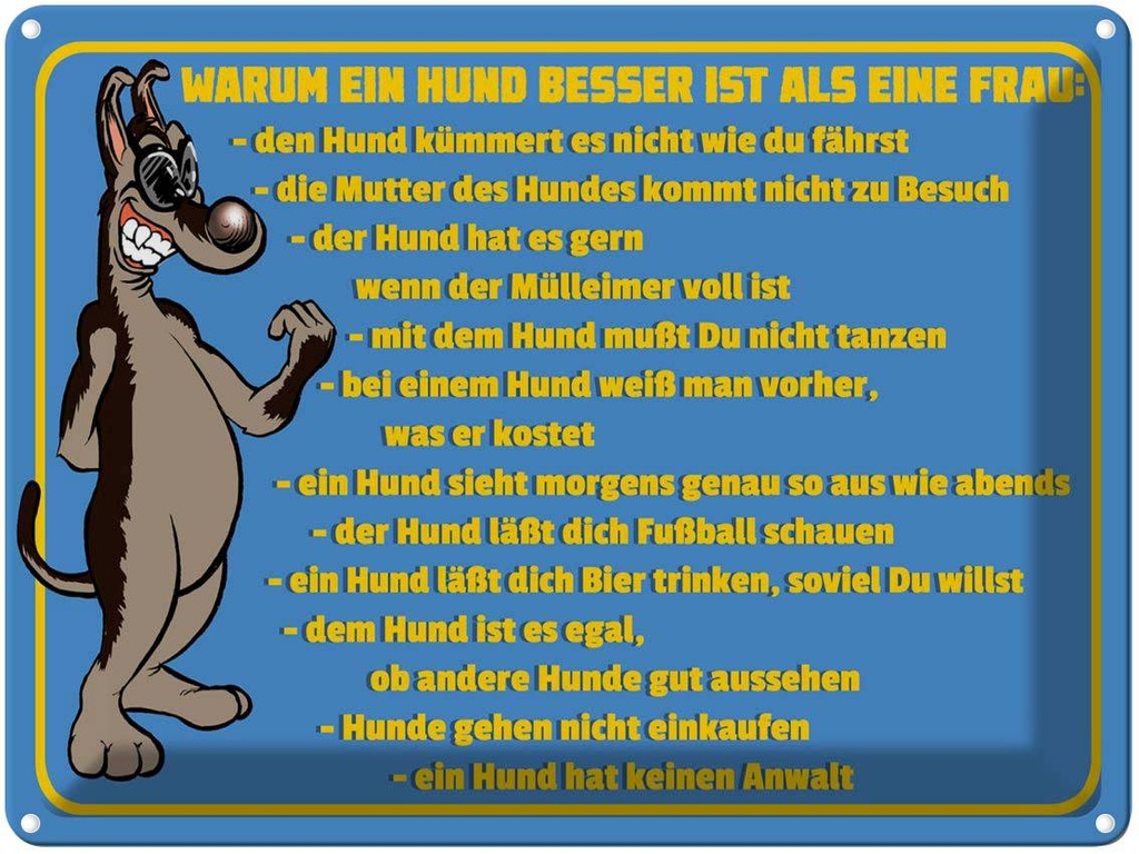 [LA-1789789] Blechschild 30x40 cm Warum Hund besser ist als Frau Spruch Zitat
