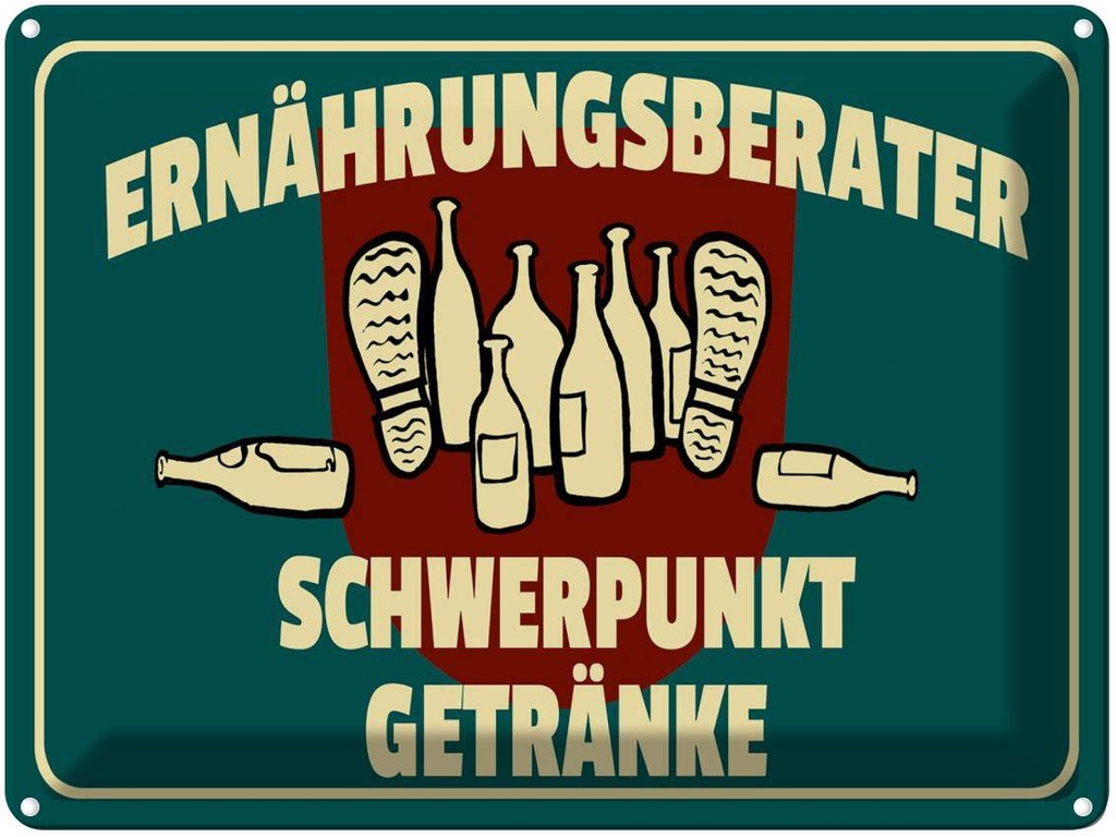 [LA-1789790] Blechschild 30x40 cm Ernährungsberater Getränke Spruch Zitat