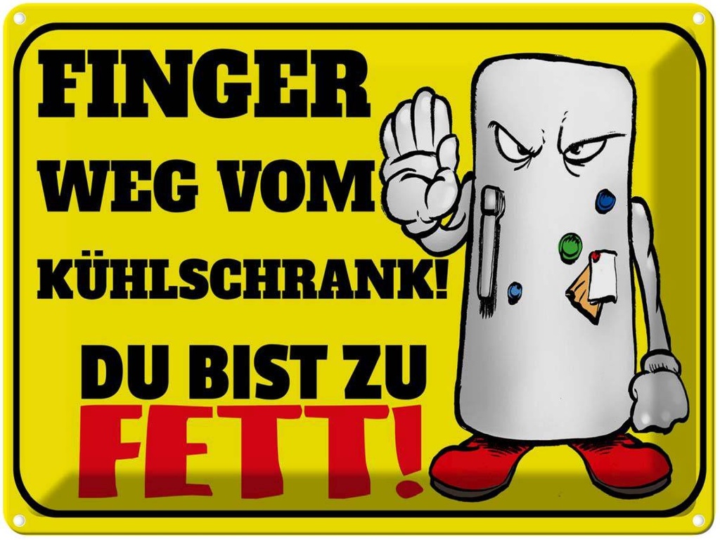[LA-1789807] Blechschild 30x40 cm Finger weg vom Kühlschrank du Spruch Zitat