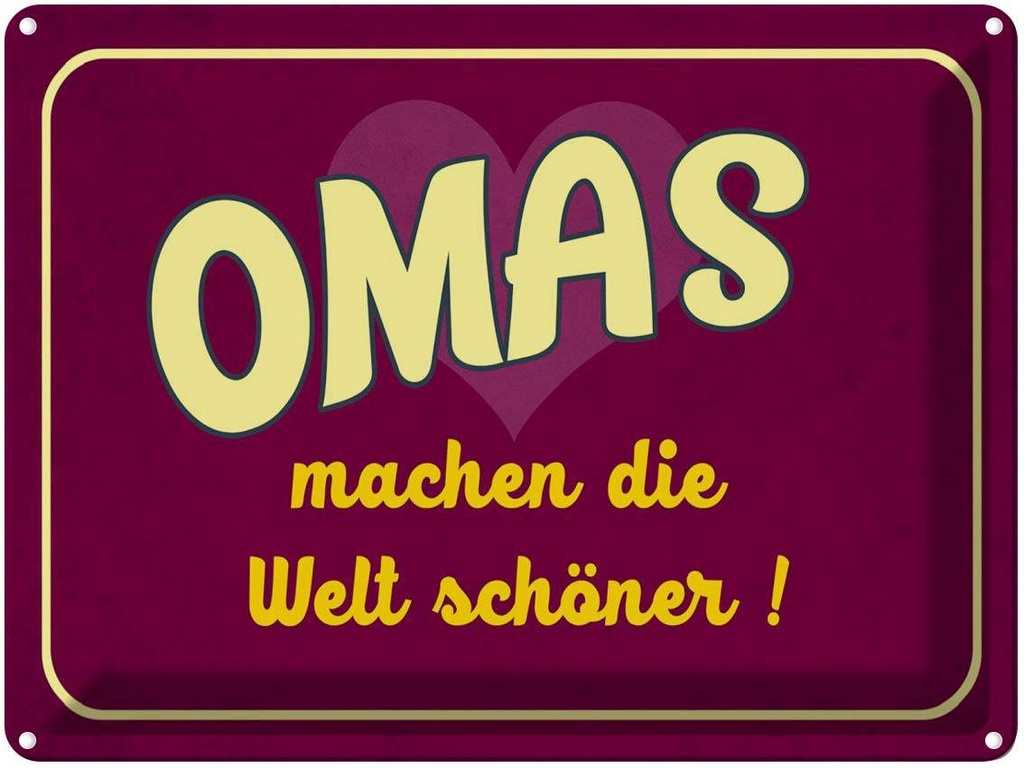 [LA-1789808] Blechschild 30x40 cm Omas machen die Welt schöner Spruch Zitat