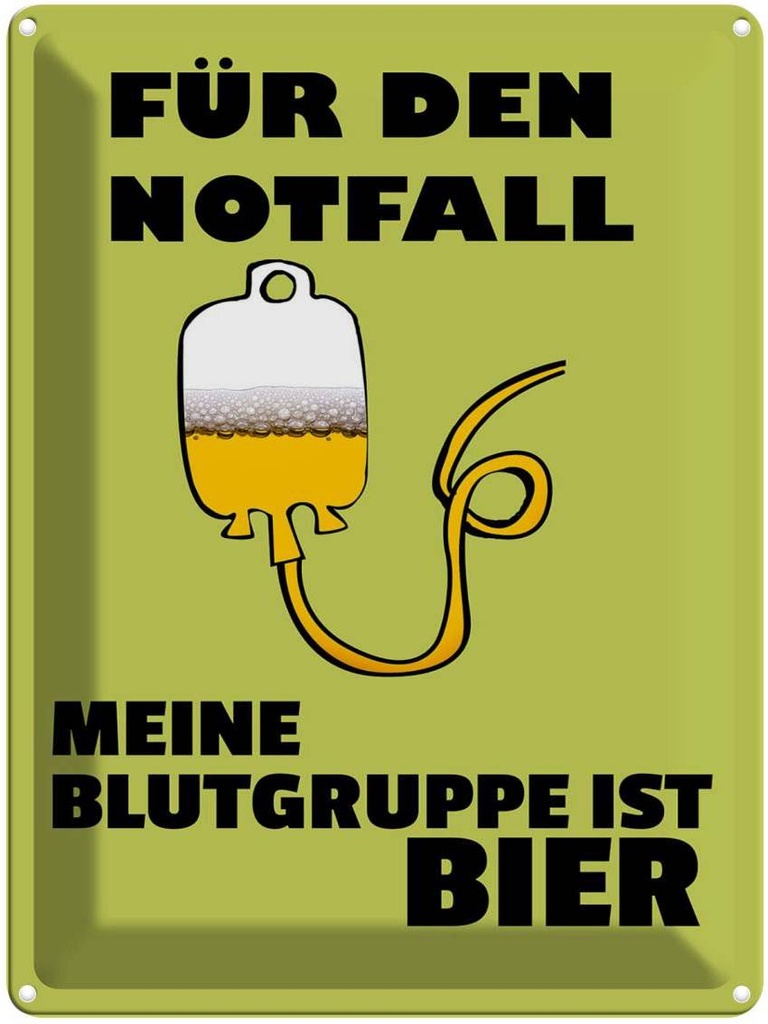 [LA-1789815] Blechschild 40x30 cm Alkohol für den Notfall Blutgruppe Bier Spruch Zitat