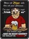 Blechschild 40x30 cm wenn ich Bier sehe höre 2 Spruch Zitat