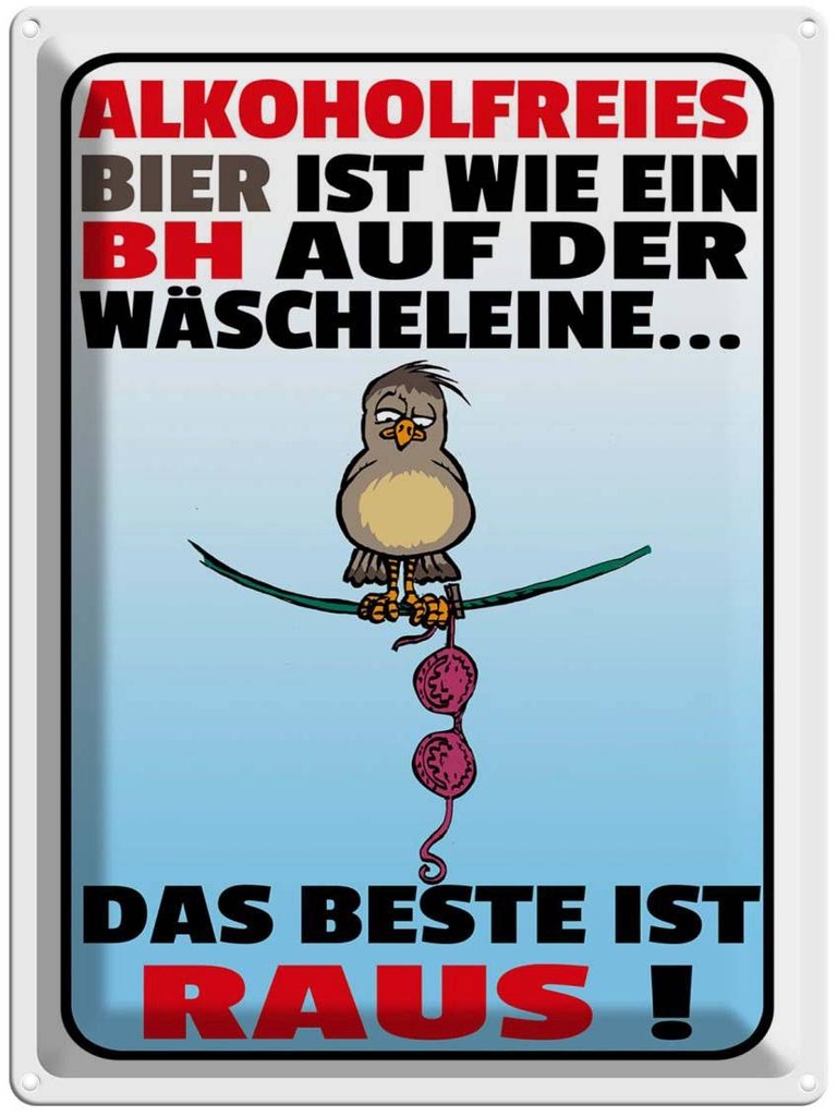 [LA-1789826] Blechschild 40x30 cm alkoholfreies Bier wie ein BH Spruch Zitat