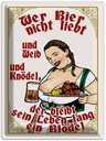 Blechschild 40x30 cm Pinup wer Bier nicht liebt ein Blödel Spruch Zitat