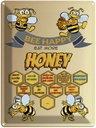 Blechschild 40x30 cm Bee happy eat more honey Honig