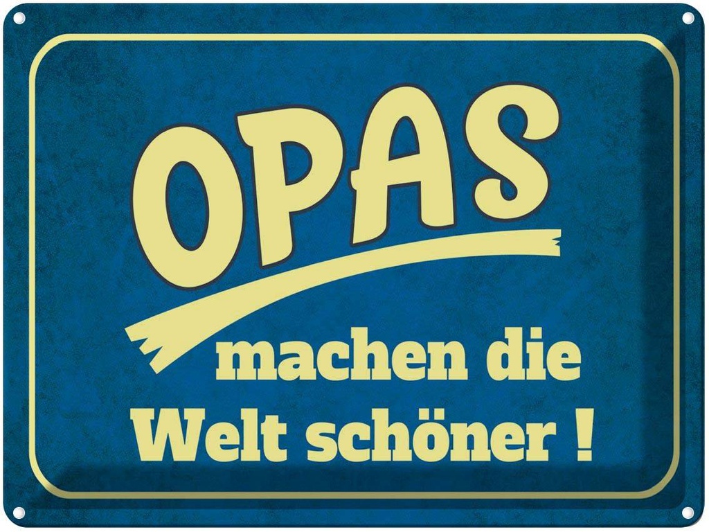 [LA-1789844] Blechschild 30x40 cm Opas machen die Welt schöner Spruch Zitat