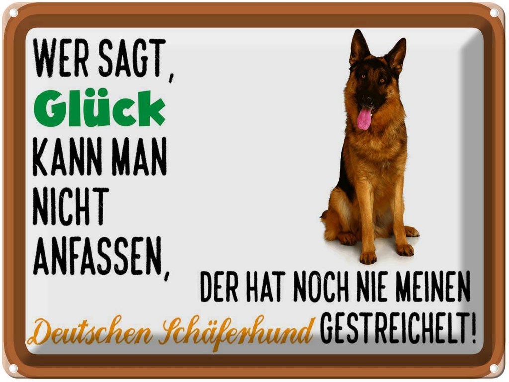 [LA-1789876] Blechschild 30x40 cm Glück Deutscher Schäferhund Hund