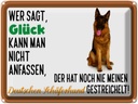 Blechschild 30x40 cm Glück Deutscher Schäferhund Hund