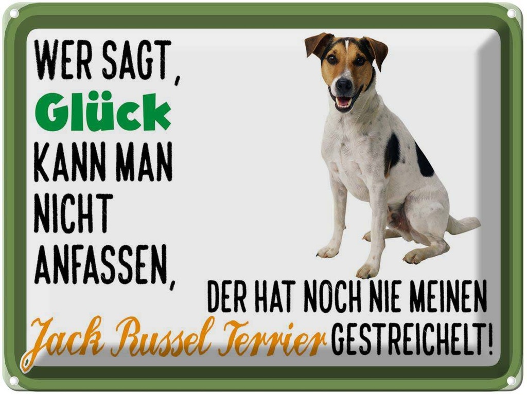 [LA-1789878] Blechschild 30x40 cm Glück Jack Russel Terrier Hund
