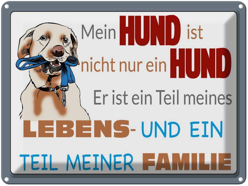 [LA-1789884] Blechschild 30x40 cm Hund ist Teil meines Lebens