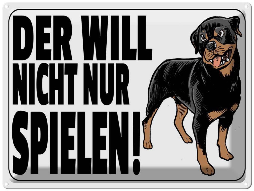 [LA-1789889] Blechschild 30x40 cm Hund will nicht nur spielen