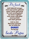 Blechschild 40x30 cm Danke du bis der Beste Papa Spruch Zitat