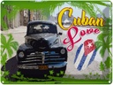 Blechschild 30x40 cm Cuban Love Auto Fingerabdruck