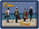 Blechschild 30x40 cm Cuba Cuban Sound Band am Strand