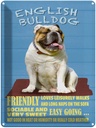 Blechschild 40x30 cm English Bulldog Hund friendly