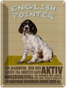 Blechschild 40x30 cm English Pointer Jagdhund aktiv Hund