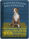 Blechschild 40x30 cm Staffordshire Bullterrier Hund Spruch Zitat